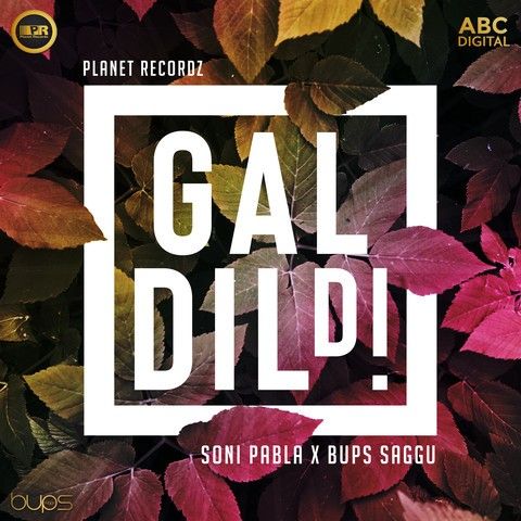 Gal Dil Di Bups Saggu, Soni Pabla