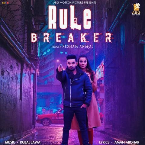 Rule Breaker Resham Singh Anmol