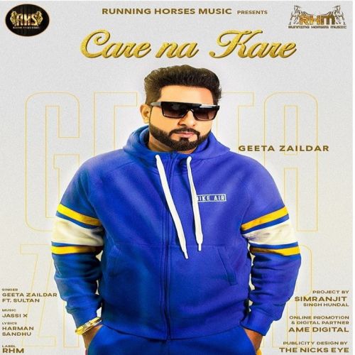Care Na Kare Geeta Zaildar, Sultaan