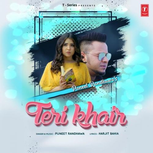 Teri Khair Puneet Randhawa