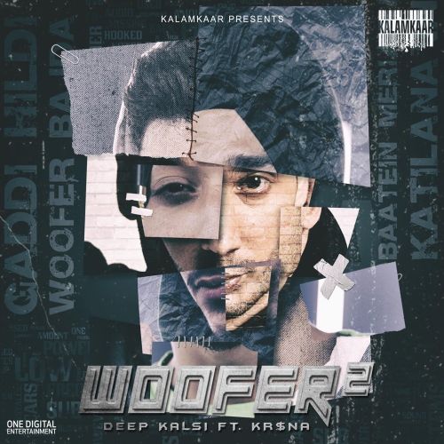 Woofer 2 Deep Kalsi, Krsna