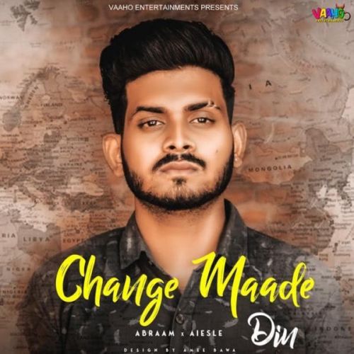 Change Maade Din Abraam