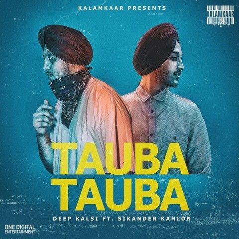 Tauba Tauba Sikander Kahlon, Deep Kalsi