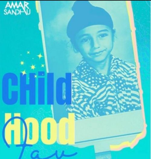 Childhood Fav Amar Sandhu