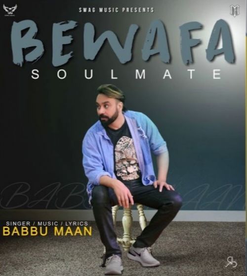 Bewafa Soulmate Babbu Maan