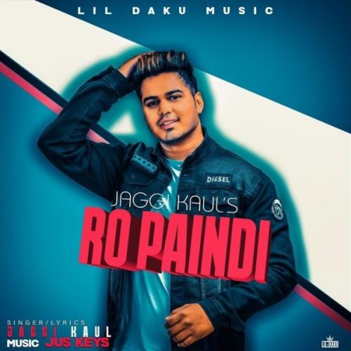Ro Paindi Jaggi Kaul, Jus Keys