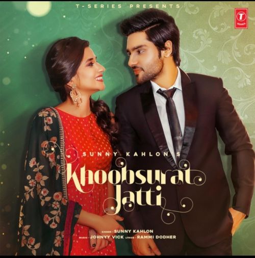 Khoobsurat Jatti Sunny Kahlon