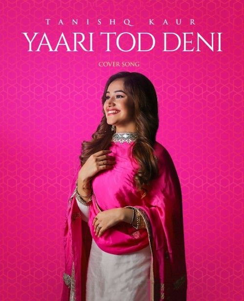 Yaari Tod Deni Tanishq Kaur