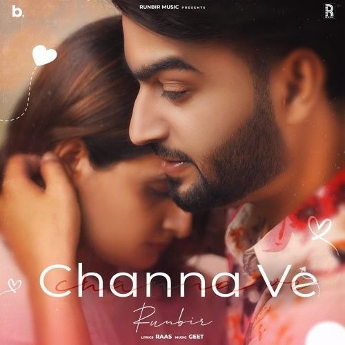 Channa Ve Runbir