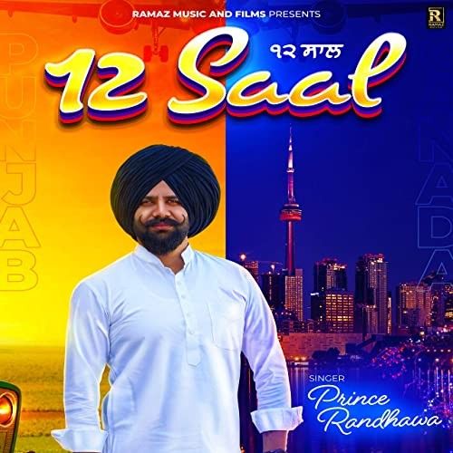 12 Saal Prince Randhawa