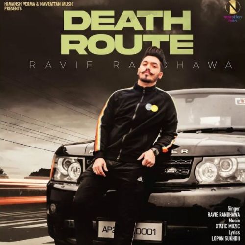 Death Route Ravie Randhawa