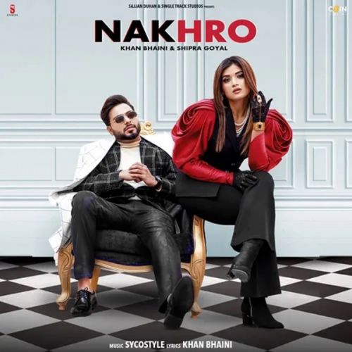 Nakhro Khan Bhaini, Shipra Goyal