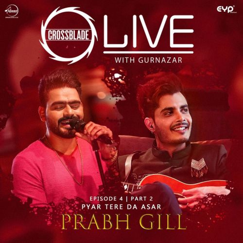 Pyar Tere Da Asar-Bacha Prabh Gill