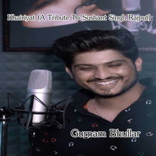 Khairiyat Gurnam Bhullar