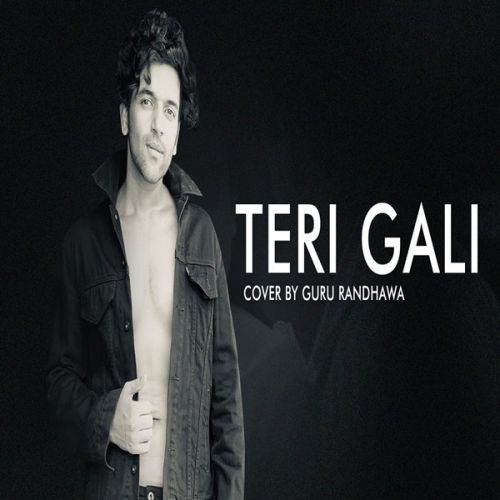 Teri Gali Guru Randhawa