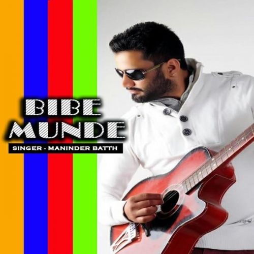 Bibe Munde Maninder Batth