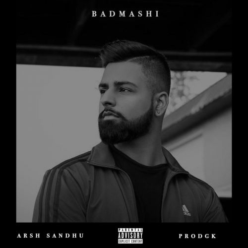 Badmashi Arsh Sandhu