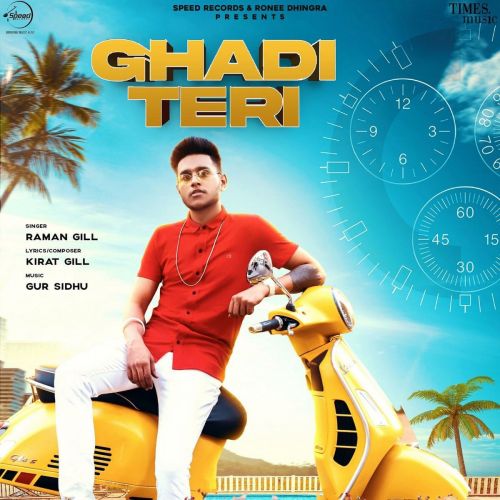 Ghadi Teri Raman Gill