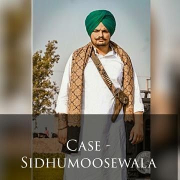 Case Sidhu Moose Wala