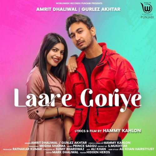 Laare Goriye Amrit Dhaliwal, Gurlez Akhtar