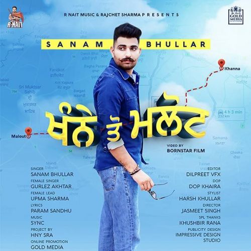 Khanne Tau Malout Sanam Bhullar, Gurlez Akhtar