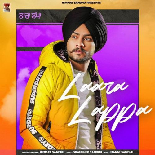 Laara Lappa Himmat Sandhu