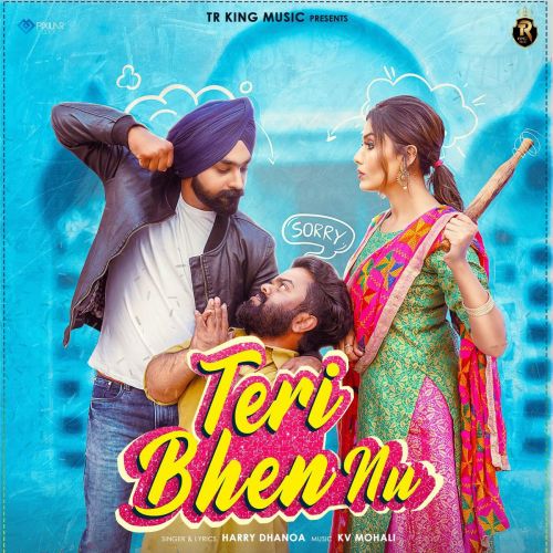 Teri Bhen Nu Harry Dhanoa