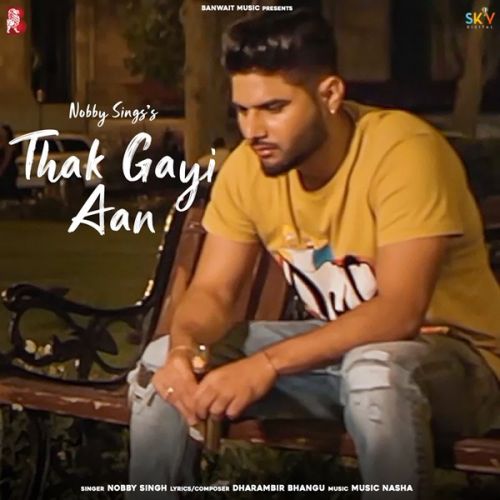 Thak Gayi Aan Nobby Singh