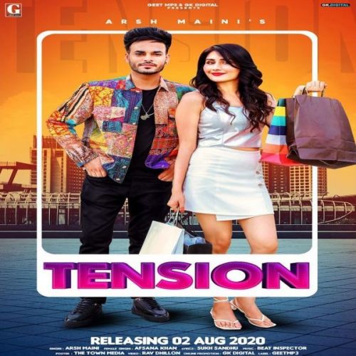 Tension Arsh Maini, Afsana Khan