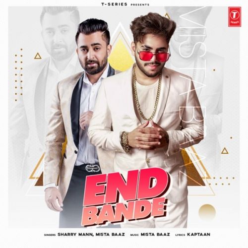 End Bande Mista Baaz, Sharry Mann