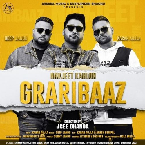 Graribaaz Navjeet Kahlon, Karan Aujla