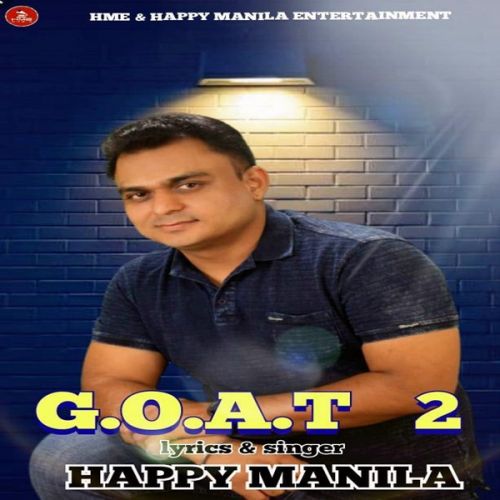 G.O.A.T 2 Happy Manila