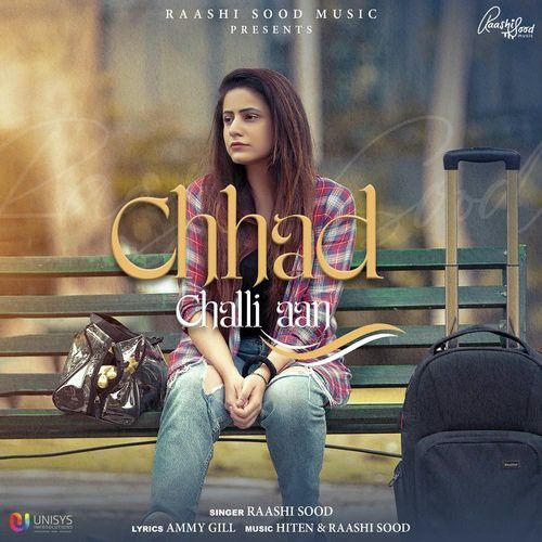 Chhad Challi Aan Raashi Sood