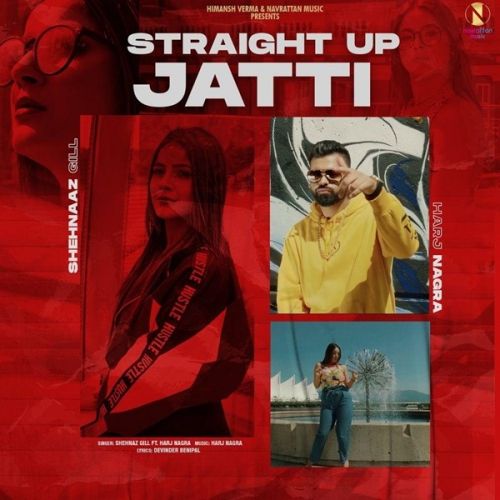 Straight Up Jatti Shehnaaz Gill