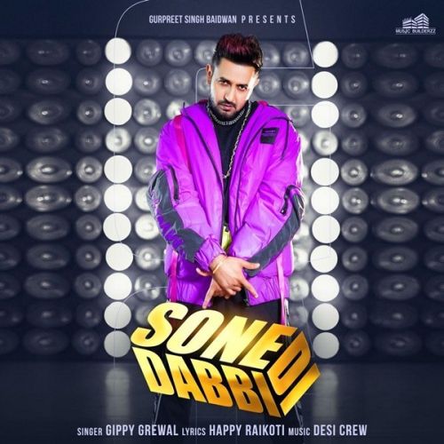 Sone Di Dabbi Gippy Grewal, Gurlez Akhtar