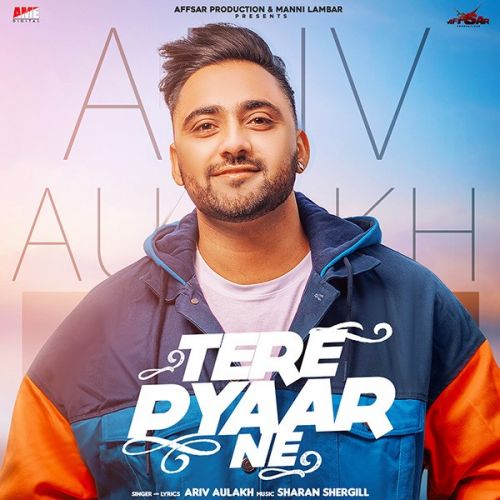Tere Pyar Ne Ariv Aulakh