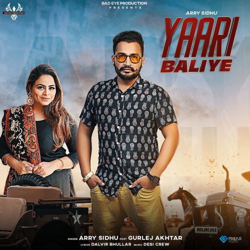 Yaari Baliye Arry Sidhu, Gurlez Akhtar