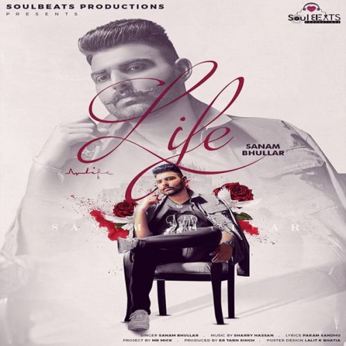 Life Sanam Bhullar
