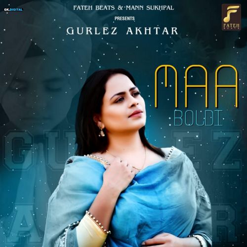 Maa Boldi Gurlez Akhtar