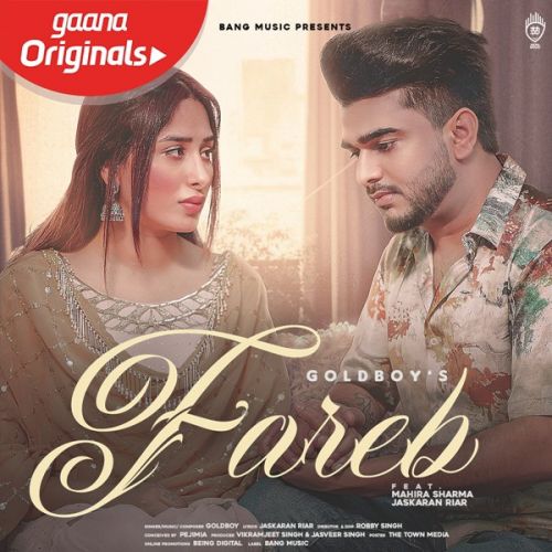 Fareb Goldboy, Jaskaran Riar