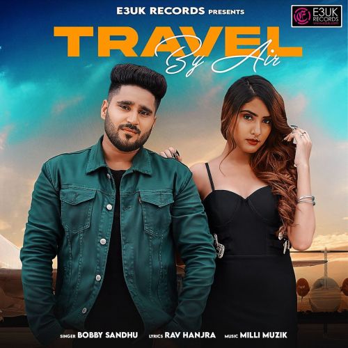 Travel By Air Bobby Sandhu