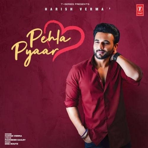 Pehla Pyaar Harish Verma