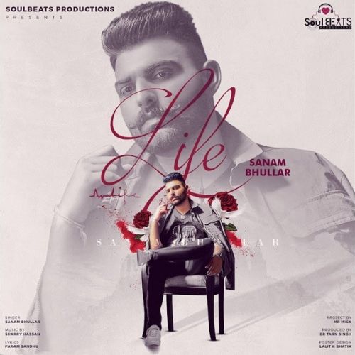 Life Sanam Bhullar