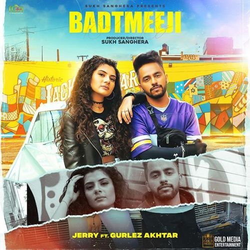 Badtmeeji Jerry, Gurlez Akhtar