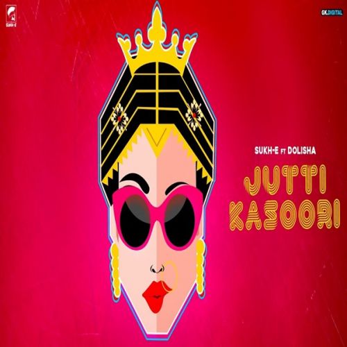 Jutti Kasoori Sukh E, Dolisha