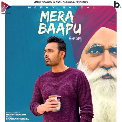 Mera Baapu Harvy Sandhu