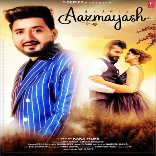 Aazmayash Balraj