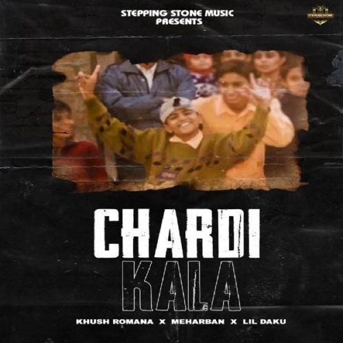 Chardi Kala Khush Romana