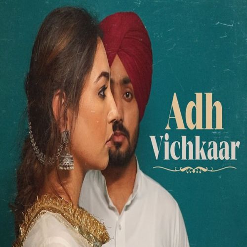 Adh Vichkaar Manavgeet Gill