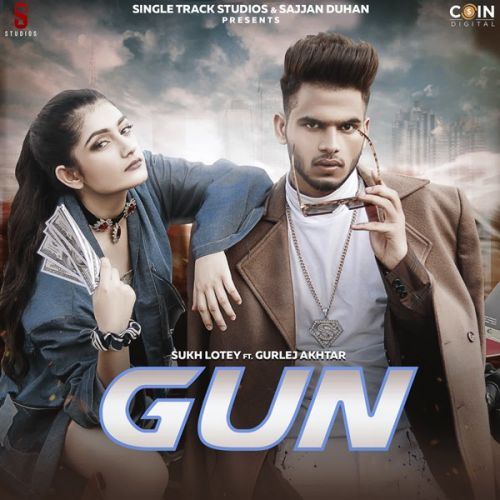 Gun Gurlez Akhtar, Sukh Lotey